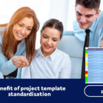 Benefit of Project Template Standardisation