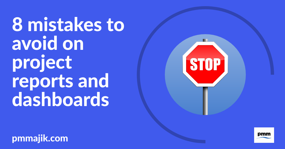 Stop making mistakes on project dashboards