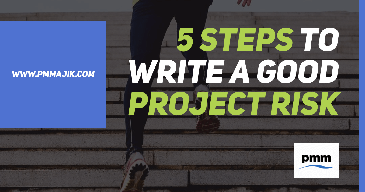 5 steps to write a good project risk