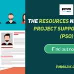 Resources you need for a Project Support Office