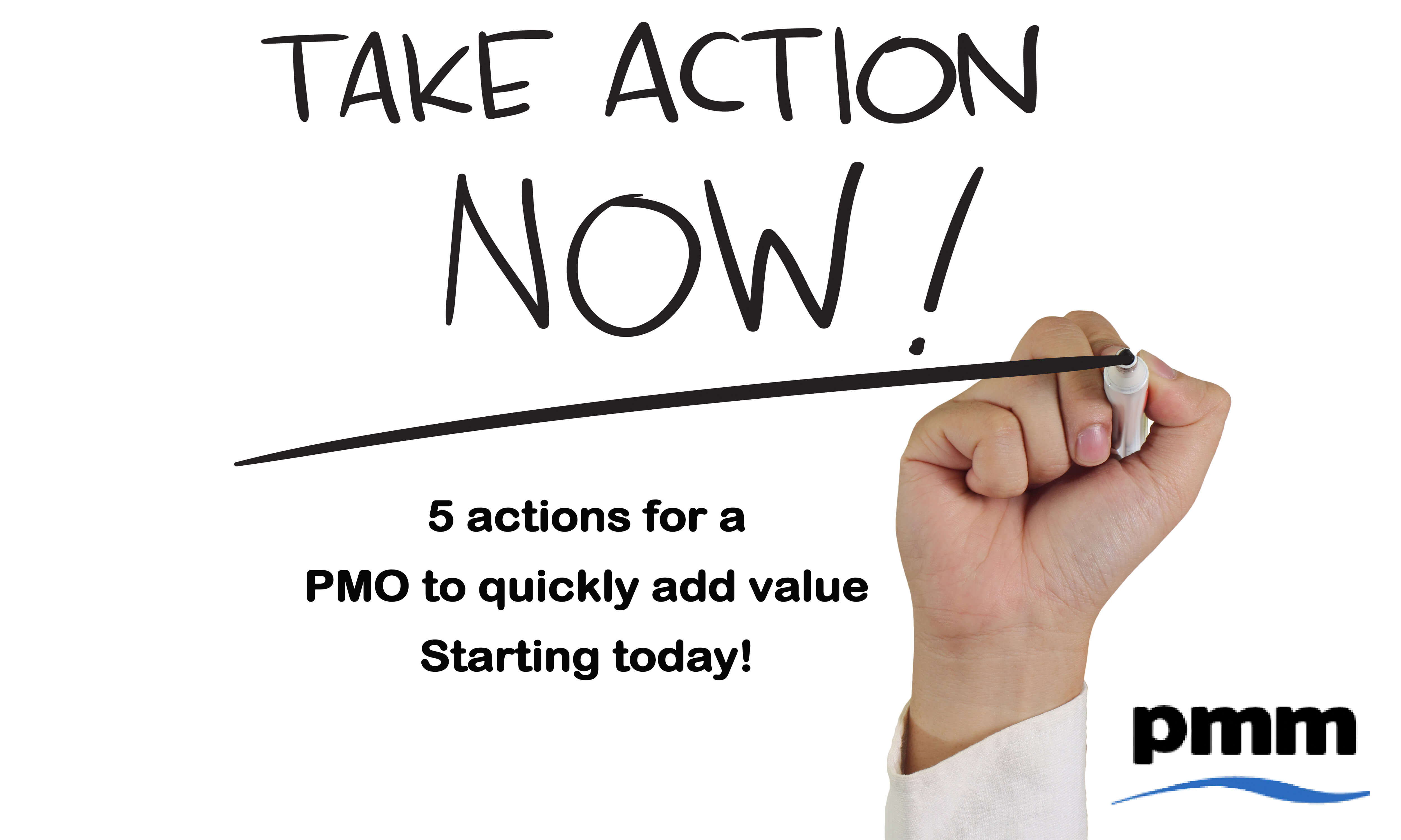 PMO tips – 5 actions for a PMO to quickly add value