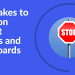 8 mistakes to avoid on project reports and dashboards