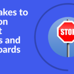 Stop making mistakes on project dashboards