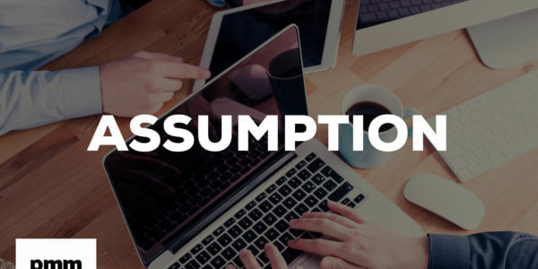 PMO assumptions