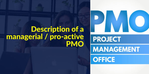 Description of a managerial / pro-active PMO