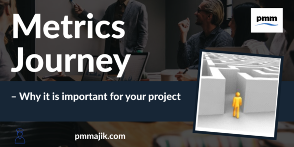 The importance of the project metrics journey