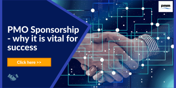 PMO Sponsorship - why it is vital for success
