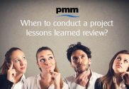 Project team deciding when to run a lessons learned review