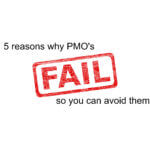 The 5 reasons why a PMO can fail