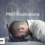 PMO frustrations