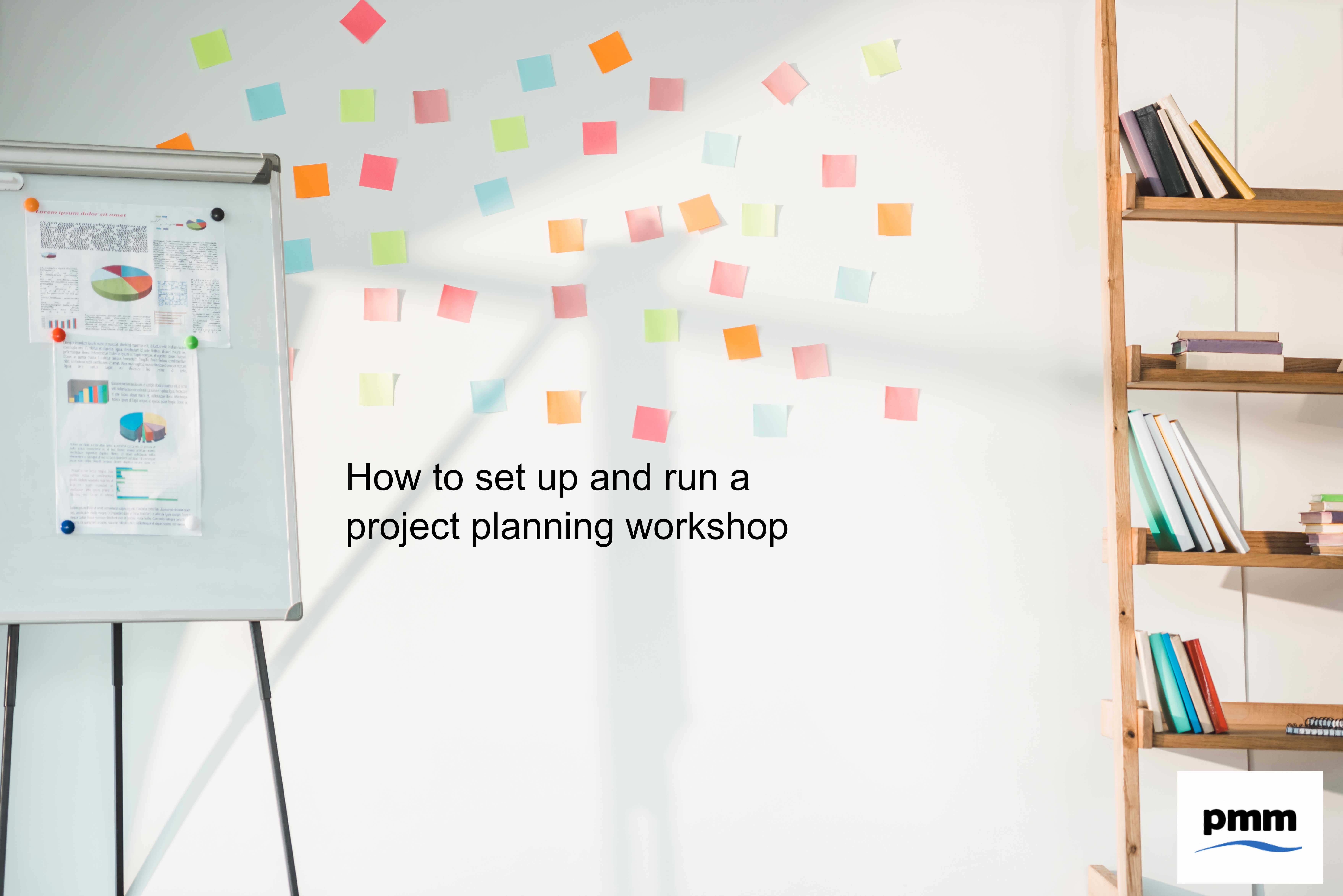 How to set up and run a project planning workshop