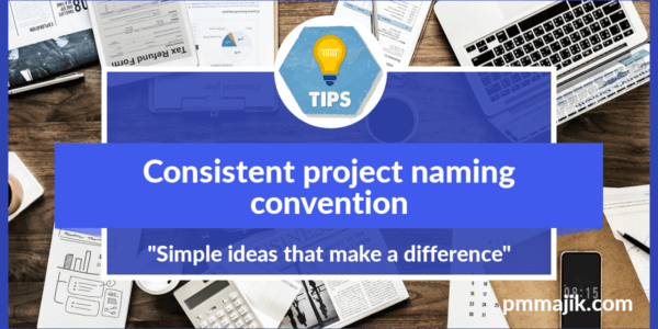 PMO Tips: Consistent project naming convention