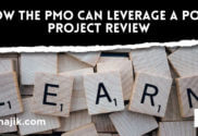 How a PMO can leverage a post project review