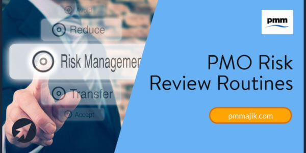 PMO risk review routine