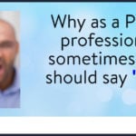 Why as a PMO professional you should sometimes say “no”!