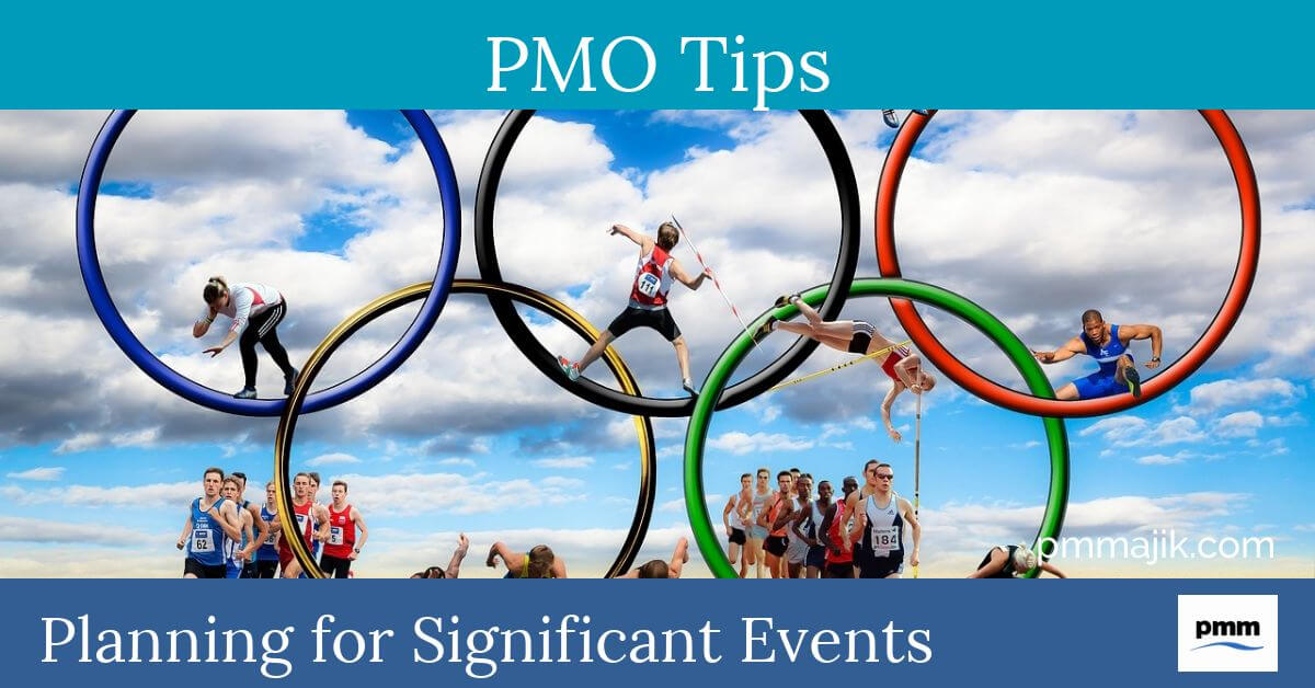 PMO tips – project and PMO planning for significant events