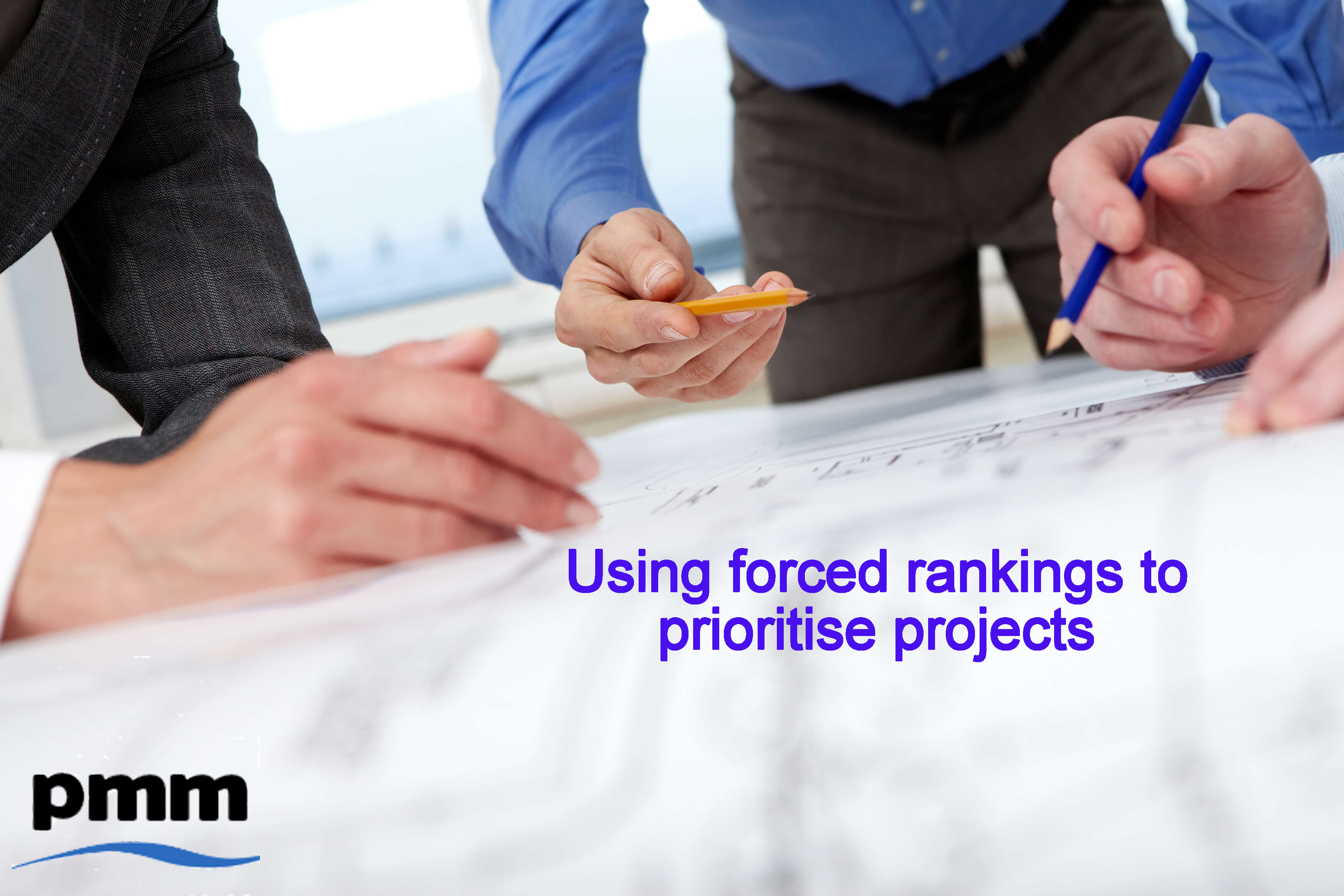 Project Prioritisation: Using forced rankings