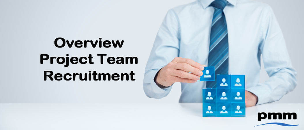 Overview project team recruitment management