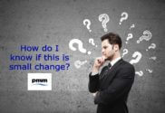 Considering if a project is small change
