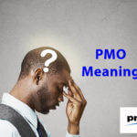 PMO meaning: A simple answer to the meaning of a Project Management Office