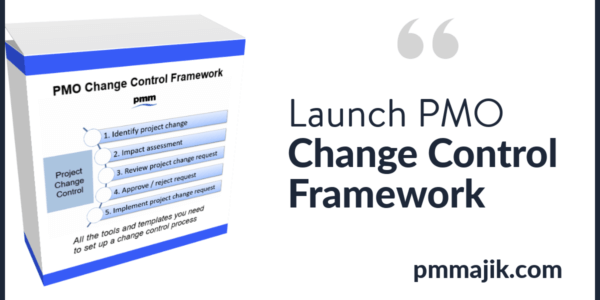 Launch - PMO Project Change Control Framework