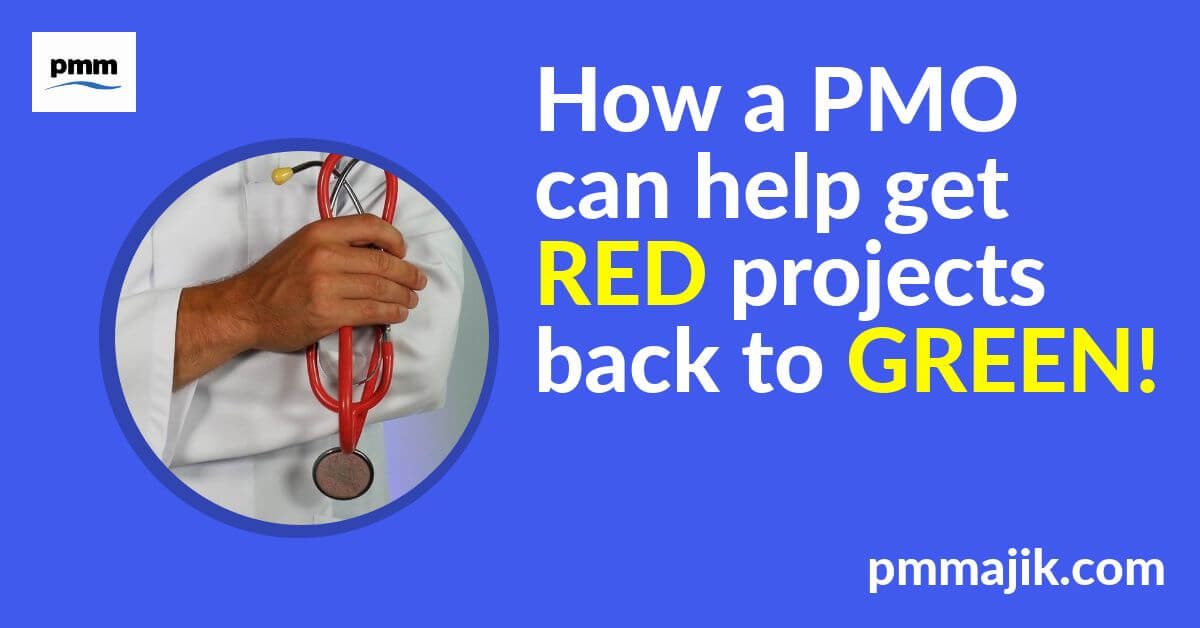 How a PMO can help get Red projects back to Green