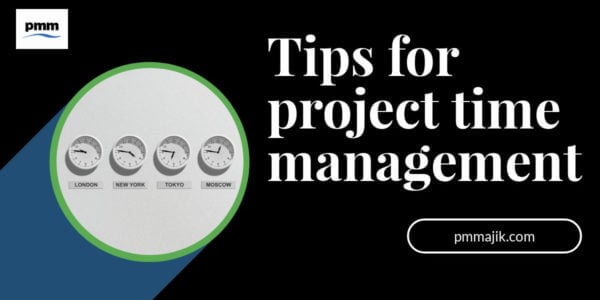Tips for project time management