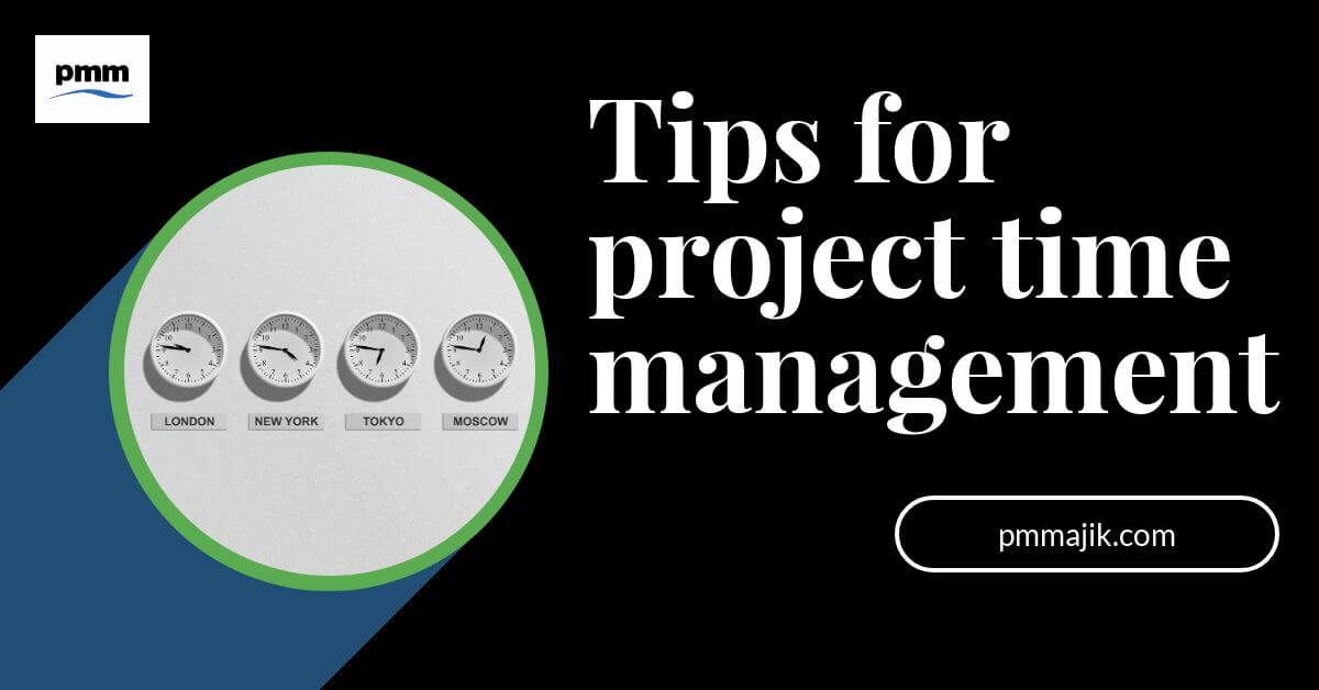Tips for project time management