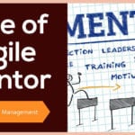 Role of Agile Mentor