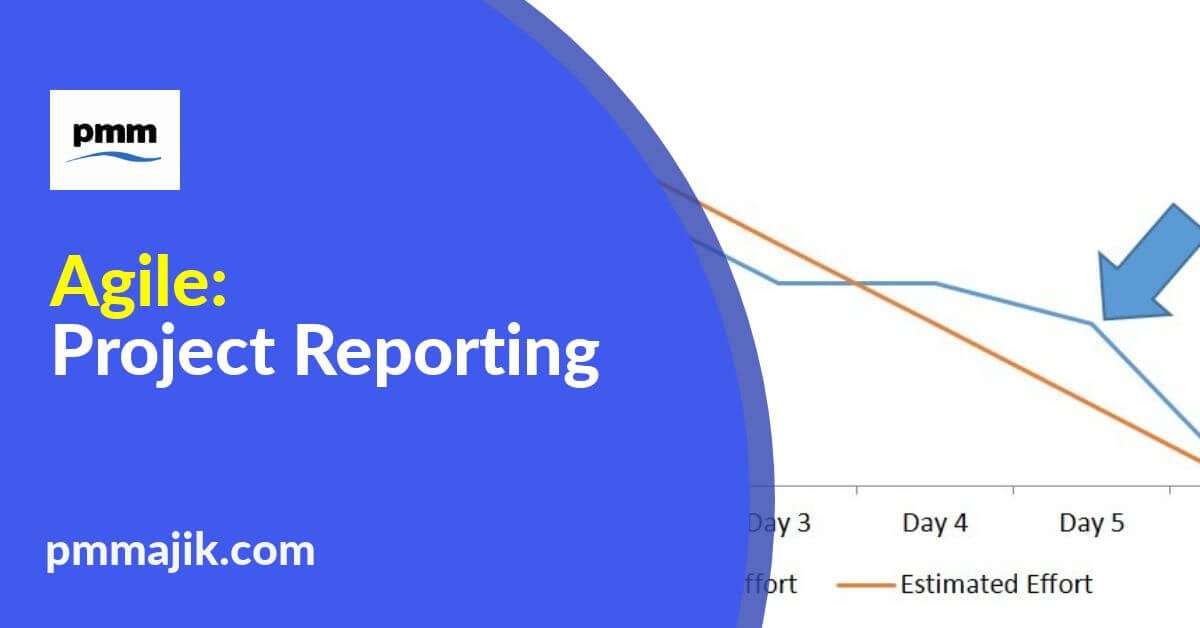 Agile Reporting for Project Management