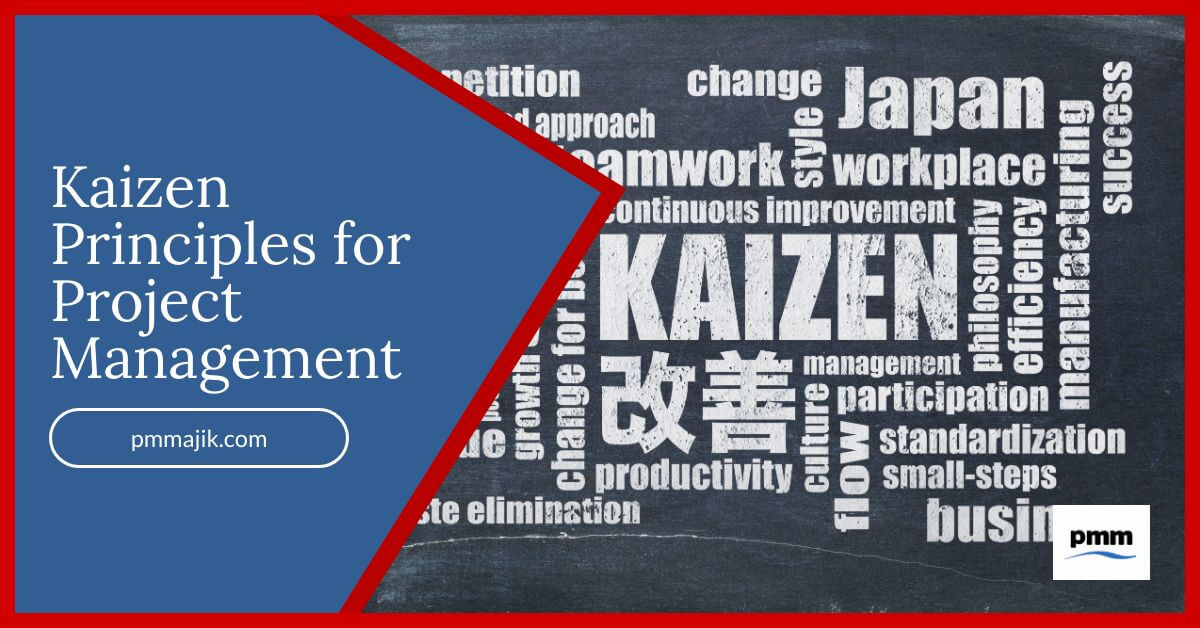 Kaizen Principles in Project Management