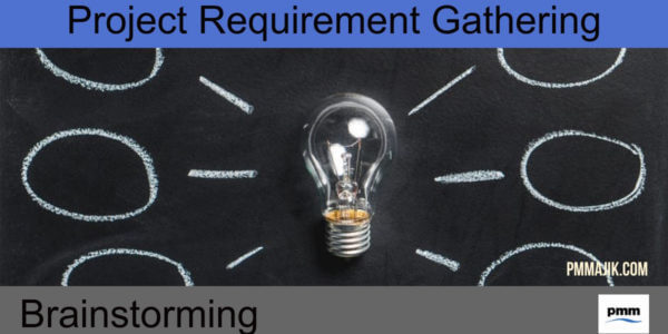 Project Requirement Gathering - Brainstorming