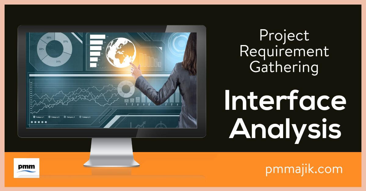 Project Requirement Gathering: Interface Analysis