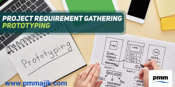 Project Requirement Gathering: Prototyping