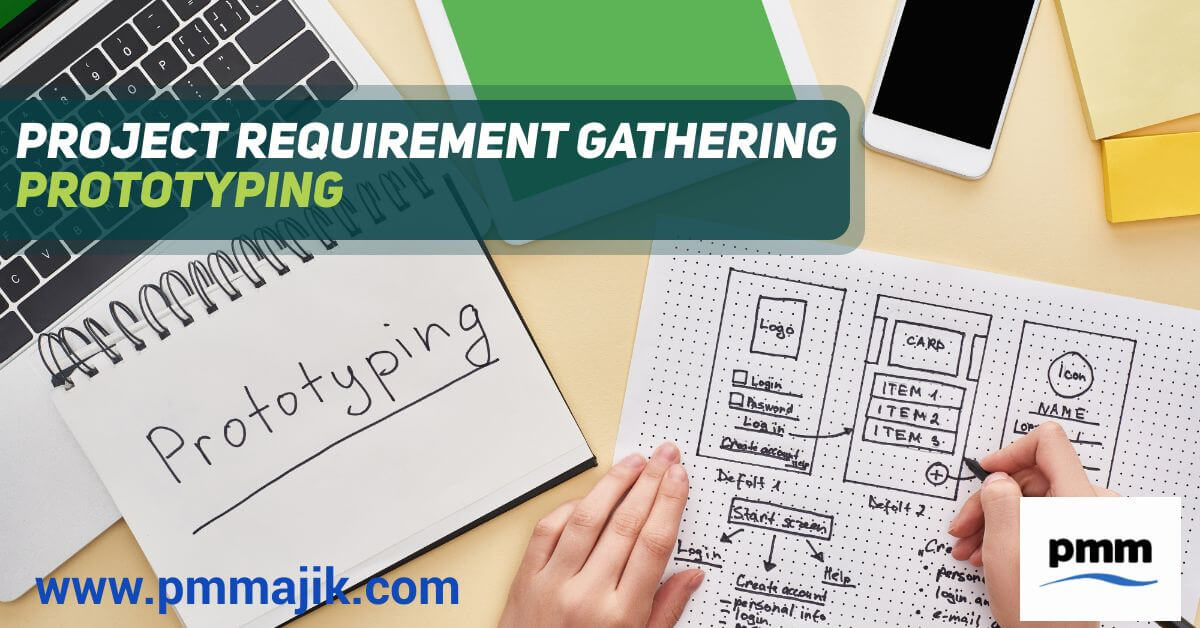 Project Requirement Gathering: Prototyping