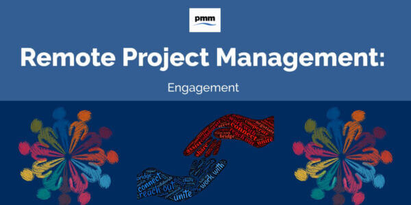 Remote Project Management: Engagement