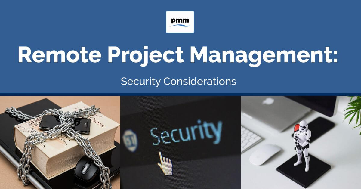 Remote Project Management: Security Considerations