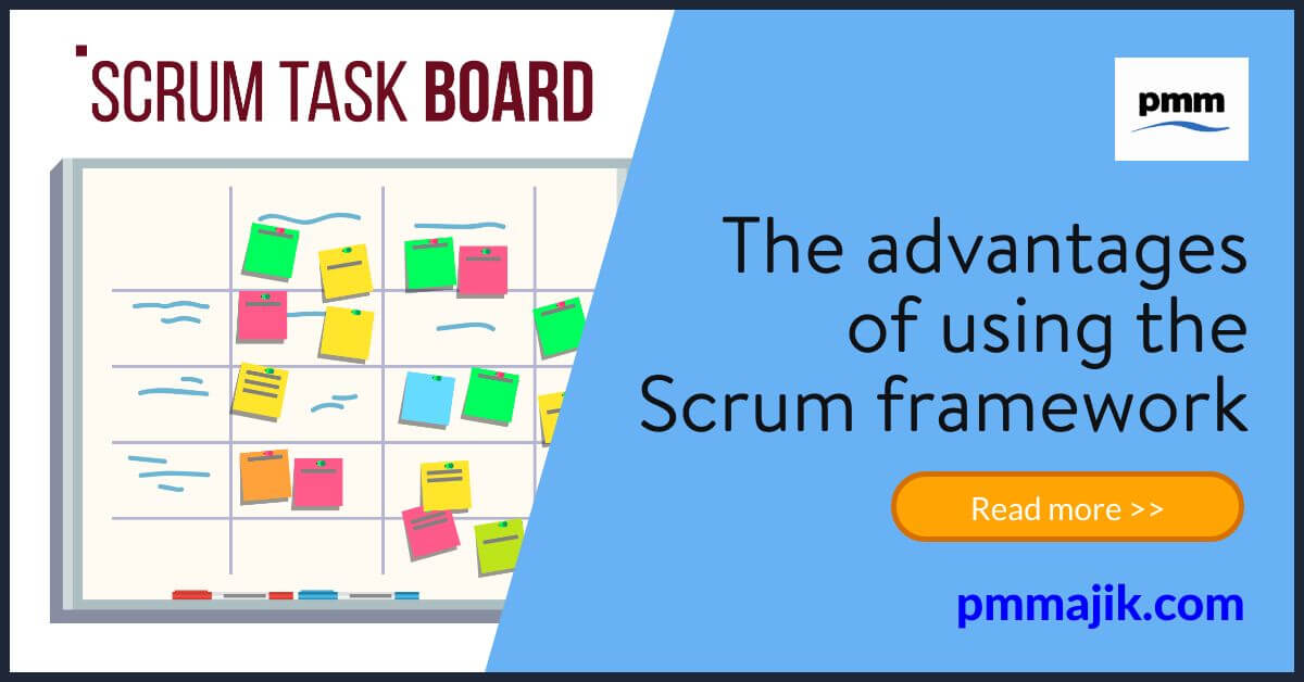 The advantages of using the Scrum framework