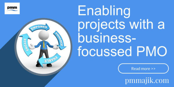 Enabling projects with a business-focussed PMO