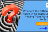 Challenge moving to Scrum