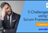 5 challenges using Scrum Framework