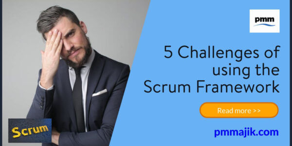 5 Challenges of the Scrum Framework