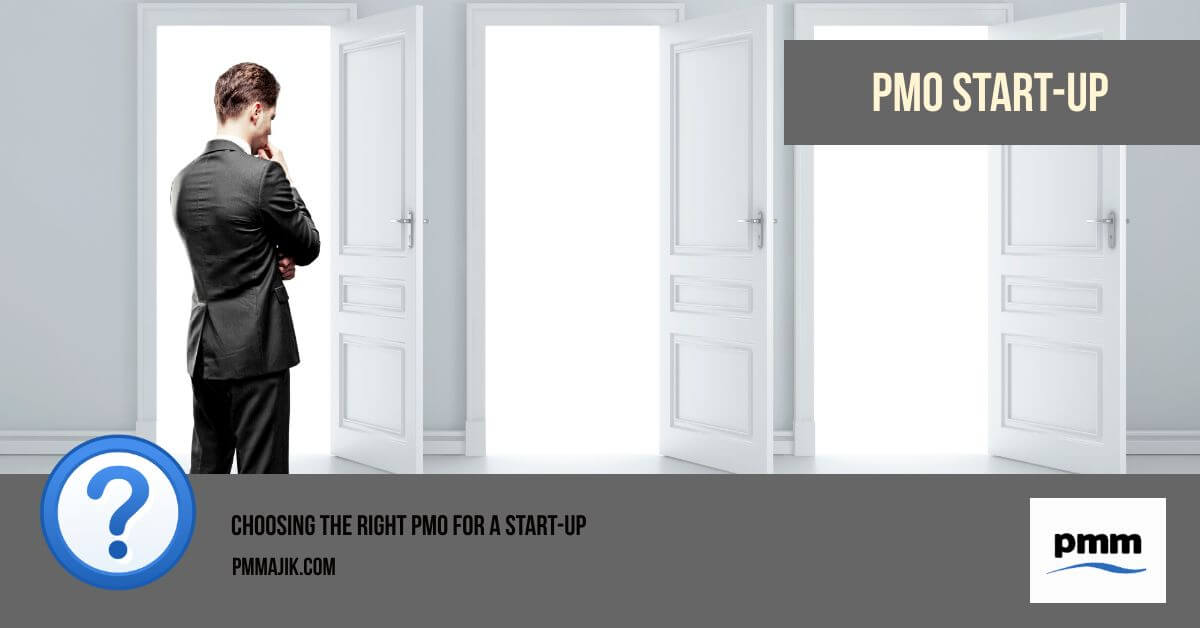Choosing the right PMO for a start-up