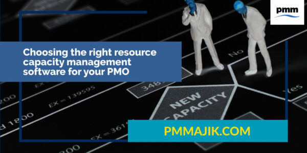 Choosing the right resource capacity management software for your PMO