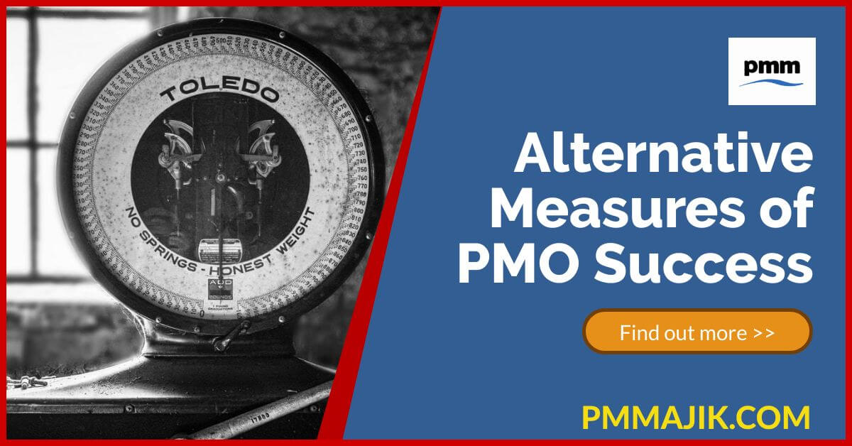 Alternative Measures of Project Management Office (PMO) Success