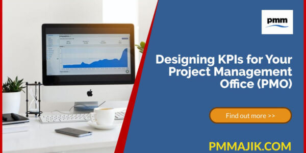 Designing KPIs for Your Project Management Office (PMO)