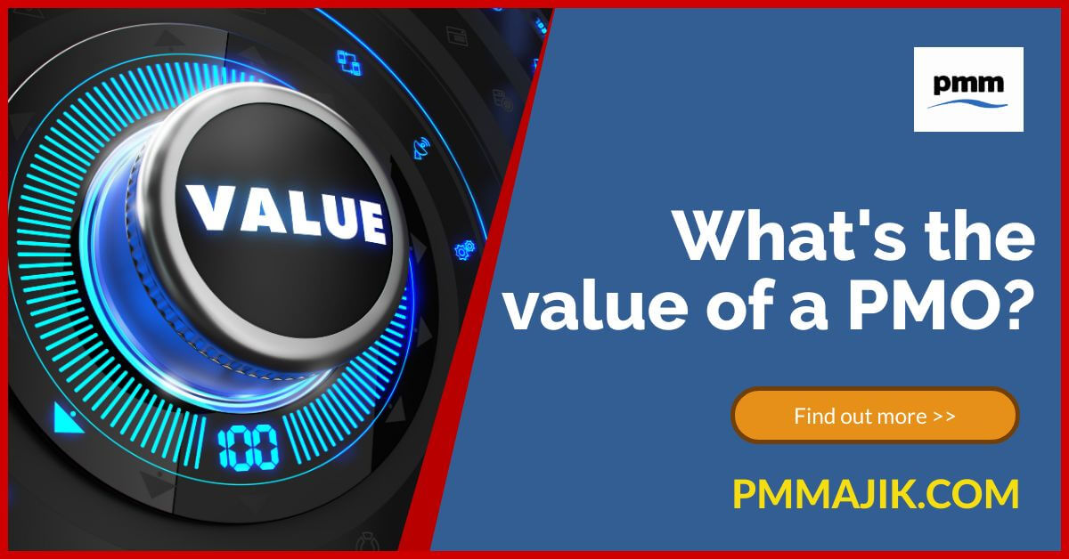 What’s the value of a Project Management Office (PMO)?