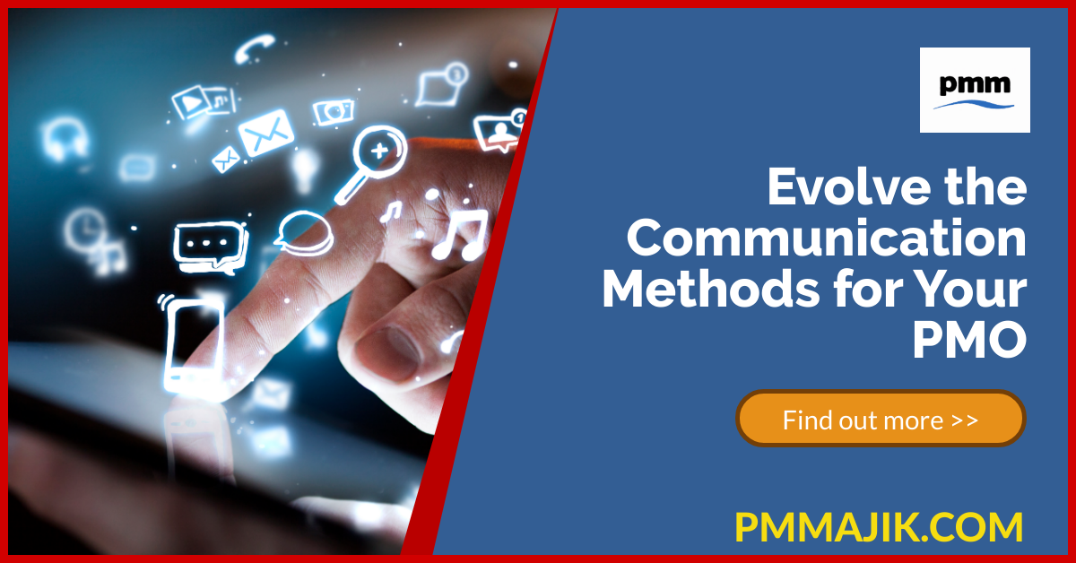 Evolve the Communication Methods for Your PMO