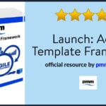 Launch Agile Template Framework - official resource pmmajik.com