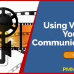 Using video to deliver messages for your PMO